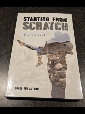 Starting From Scratch: A True Love Story